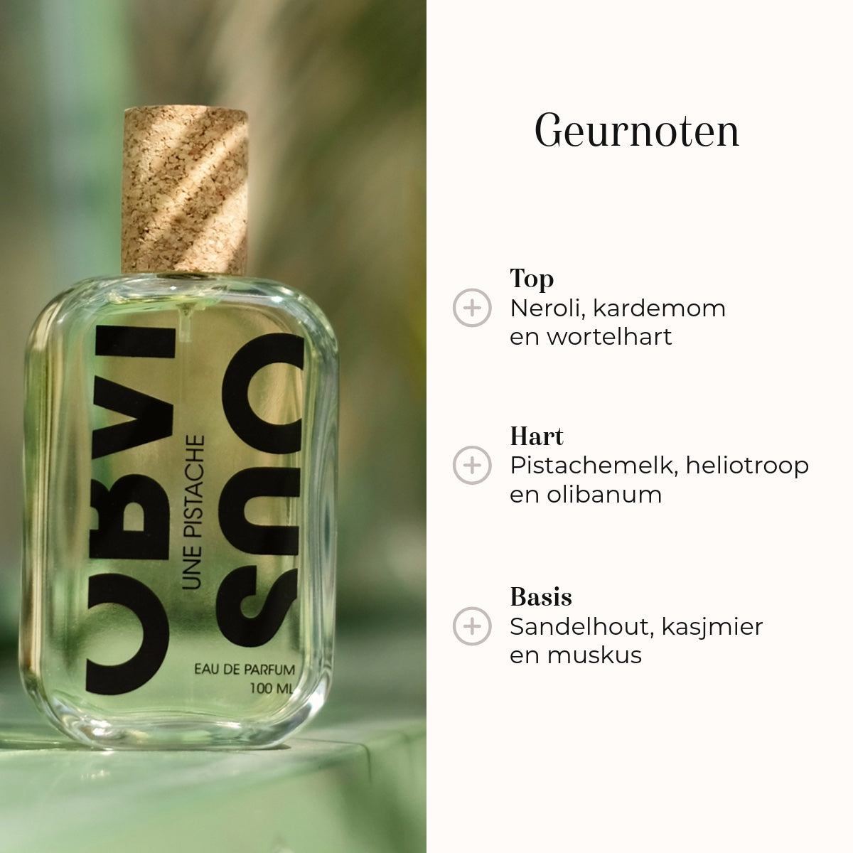 Eau de Parfum - Une Pistache geurnoten